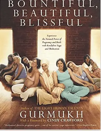 Bountiful, Beautiful, Blissful – Gurmukh Kaur Khalsa